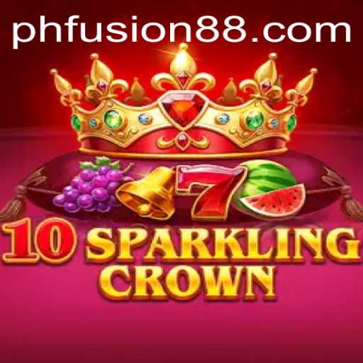 Discover the Magic of 10SparklingCrown: A Fusion88 Adventure